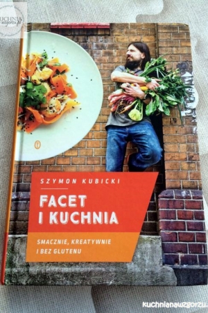 Facet i kuchnia – Szymon Kubicki – książka na niedzielę