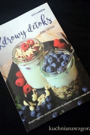 Zdrowy detoks – Ewa Jarosz – książka na niedzielę