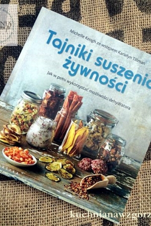 Tajniki suszenia żywności -recenzja-książka na niedzielę